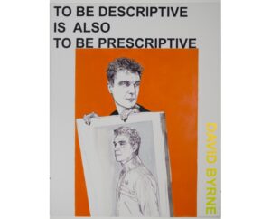 Painting of David Byrne holding a portrait of himself on orange with stencilled text, by Kim Parrent
